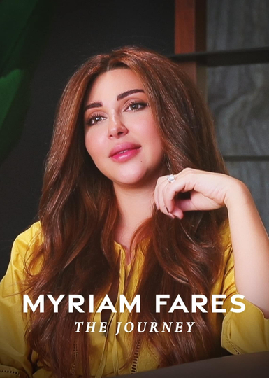 Myriam Fares: The Journey Poster