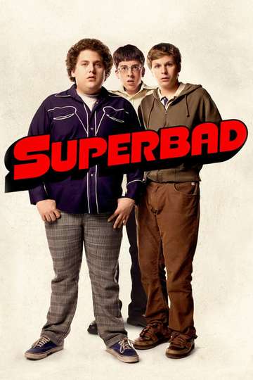 Superbad (2007) Stream and Watch Online | Moviefone