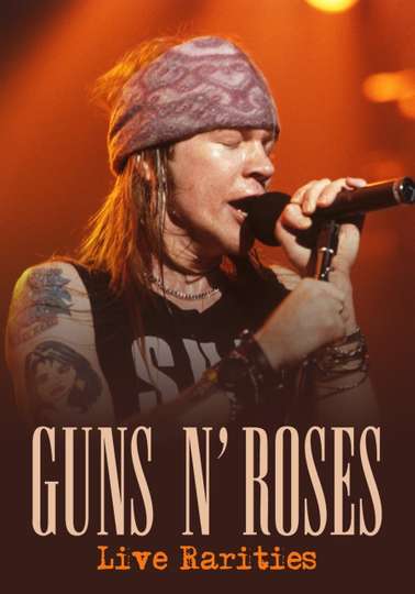 Guns N Roses Live Rarities