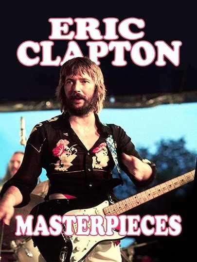 Eric Clapton Masterpieces