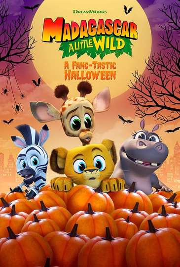 Madagascar A Little Wild  A FangTastic Halloween Poster