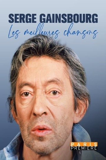 Serge Gainsbourg, les meilleures chansons Poster