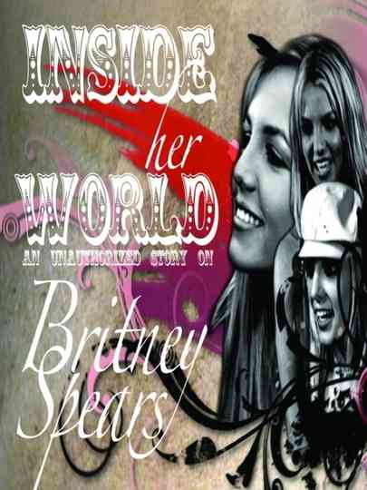 Britney Spears Inside Her World