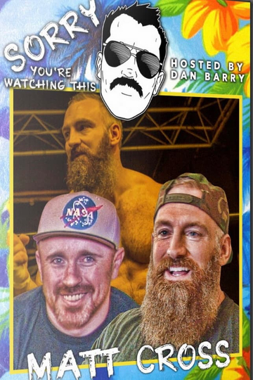 Sorry Youre Watching This Matt Cross Poster