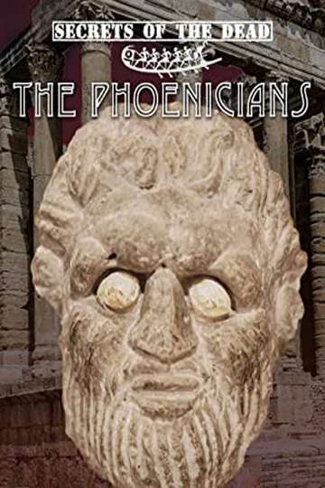 Secrets of the Dead The Phoenicians Poster