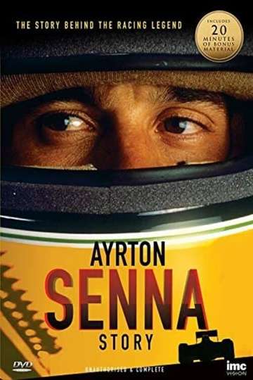 The Ayrton Senna Story Unauthorized and Complete