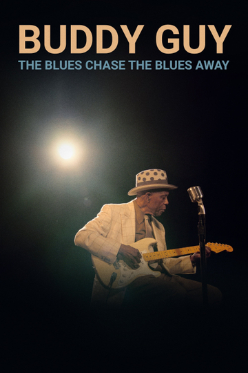 Buddy Guy The Blues Chase The Blues Away