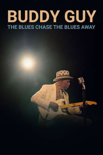 Buddy Guy The Blues Chase The Blues Away Poster