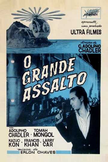 O Grande Assalto Poster