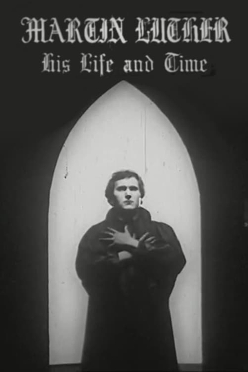 Martin Luther His Life and Time