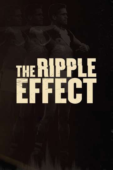 The Ripple Effect Poster