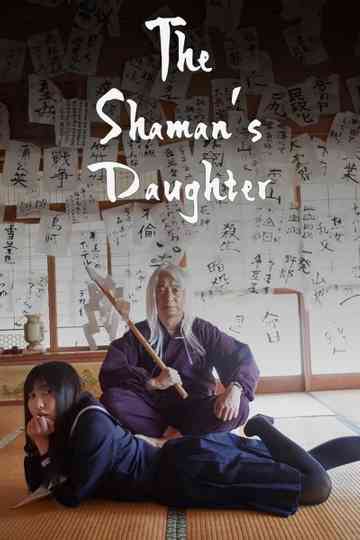 The Shaman’s Daughter Poster