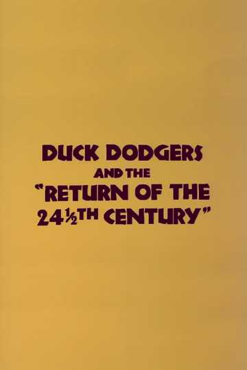 Duck Dodgers and the Return of the 24½th Century Poster