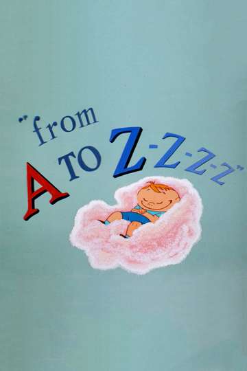 From A to Z-Z-Z-Z Poster