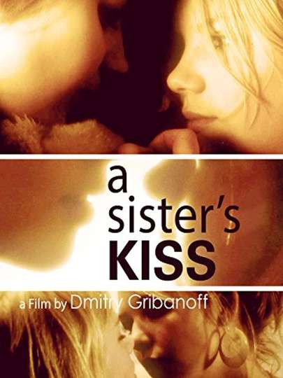 A Sisters Kiss Poster