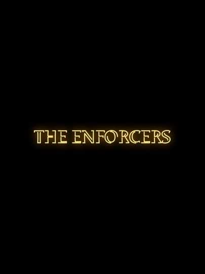 The Enforcers Poster