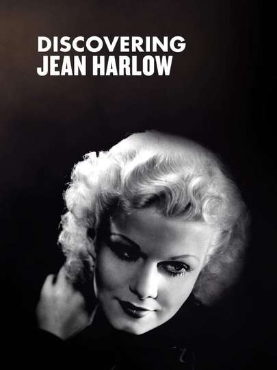 Discovering Jean Harlow Poster