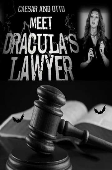 Caesar and Otto meet Draculas Lawyer Poster