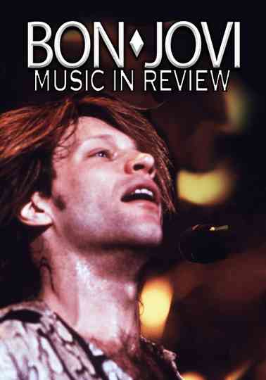 Bon Jovi Music In Review
