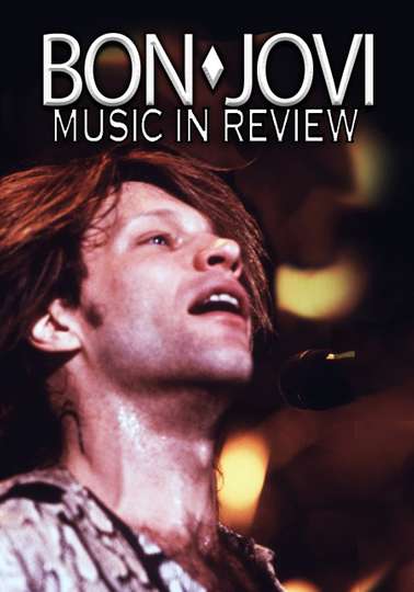 Bon Jovi Music In Review