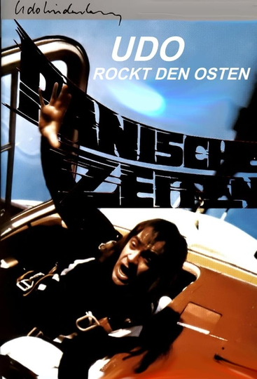 Panische Zeiten - Udo Lindenberg rockt den Osten