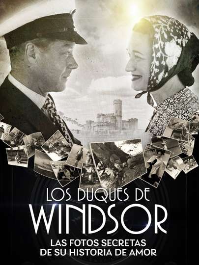 Duques de Windsor Las fotos secretas de su historia de amor