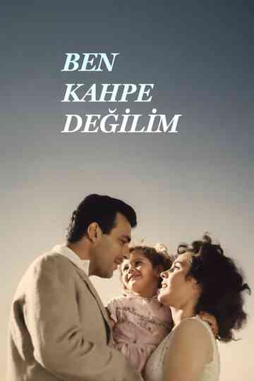 Ben Kahpe Değilim Poster