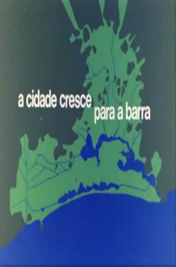 A Cidade Cresce Para a Barra