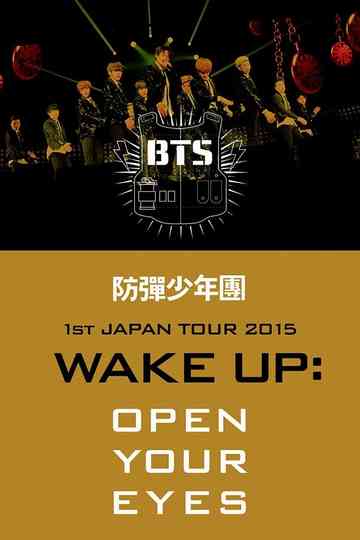 BTS 1st JAPAN TOUR 2015WAKE UPOPEN YOUR EYES