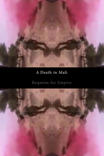 A Death in Mali  Requiem for Empire