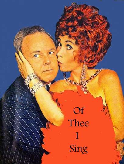 Of Thee I Sing Poster