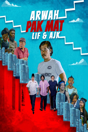 Arwah Pak Mat, Lif & AJK Poster