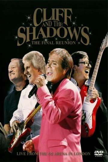 Cliff Richard and The Shadows  The Final Reunion