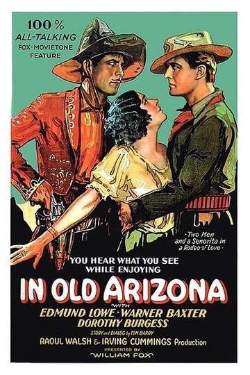 In Old Arizona (1928) Stream and Watch Online | Moviefone