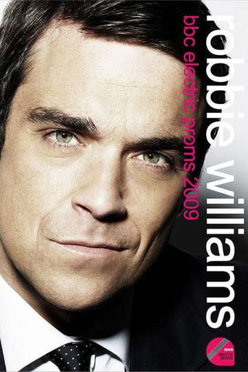 Robbie Williams Live BBC Electric Proms
