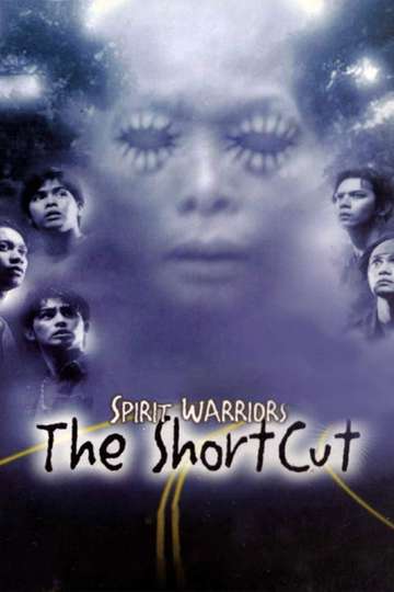 Spirit Warriors The Shortcut Poster