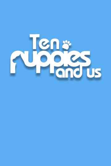 10 Puppies and Us Poster