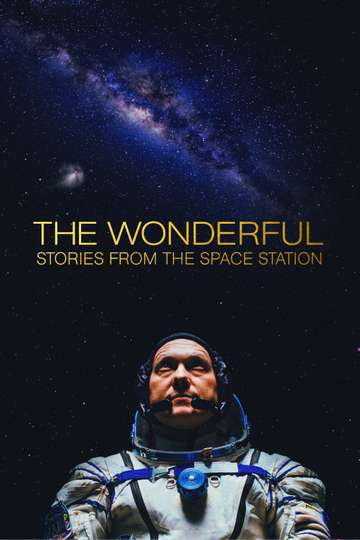 The Wonderful: Stories from the Space Station Poster