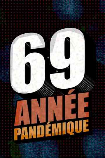 69 année pandémique