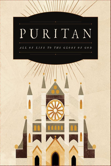 Puritan All of Life to the Glory of God Poster