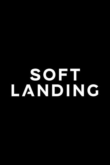 Soft Landing