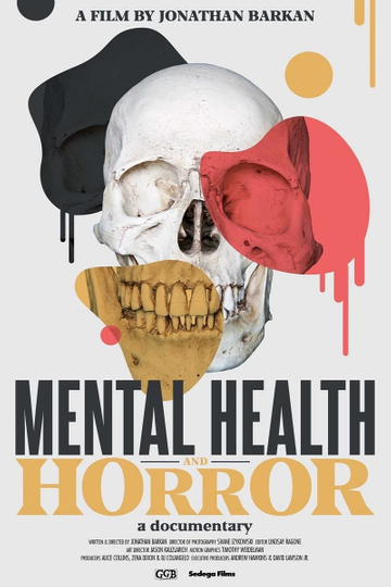 Mental Health and Horror: A Documentary Poster