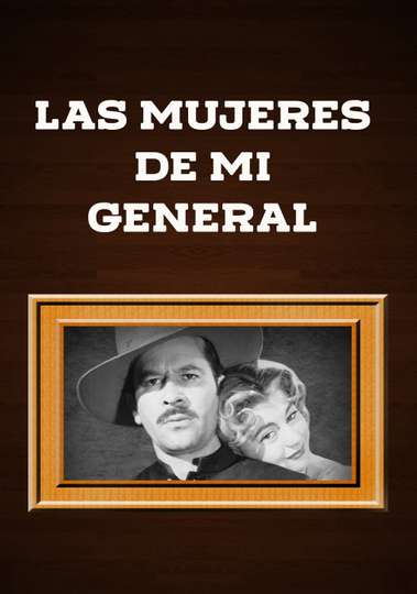 My Generals Wives Poster