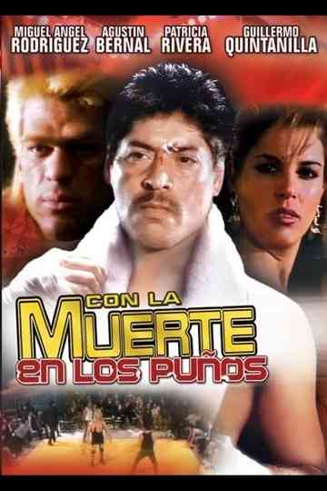 Con la muerte en los puños poster