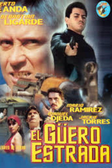 El güero estrada Poster