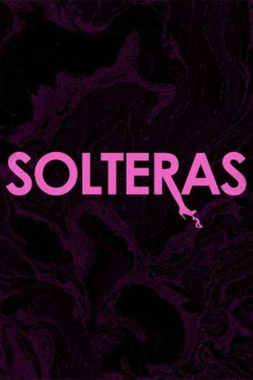 Solteras Poster