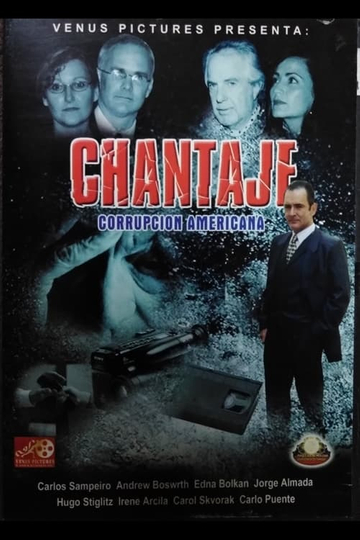 Chantaje Corrupción Americana