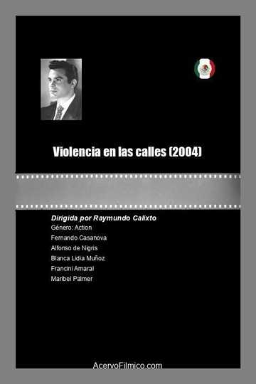 Violencia en las calles Poster