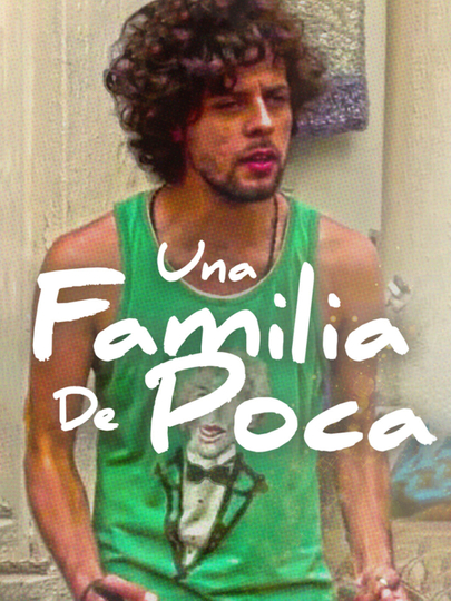 Una familia de poca... Poster