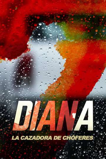 Diana la cazadora de chóferes Poster